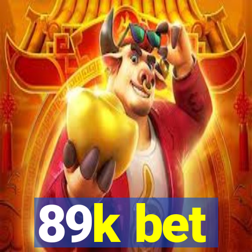 89k bet